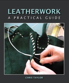 Leatherwork (eBook, ePUB) - Taylor, Chris