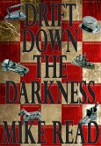 Drift Down The Darkness (eBook, ePUB)