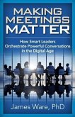 Making Meetings Matter (eBook, ePUB) Making Meetings Matter (eBook, ePUB)