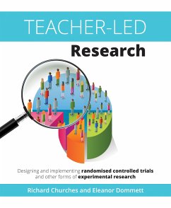 Teacher-Led Research (eBook, ePUB) - Churches, Richard; Dommett, Eleanor