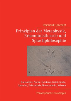 Prinzipien der Metaphysik, Erkenntnistheorie und Sprachphilosophie (eBook, ePUB)