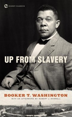 Up from Slavery (eBook, ePUB) - Washington, Booker T.