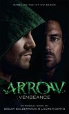 Arrow - Vengeance (eBook, ePUB)