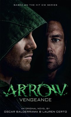 Arrow - Vengeance (eBook, ePUB) - Balderrama, Oscar; Certo, Lauren