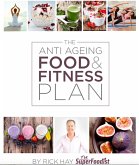 The Anti Ageing Food and Fitness Plan (eBook, ePUB)