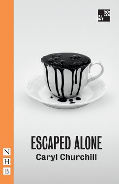 Escaped Alone (NHB Modern Plays) (eBook, ePUB) - Churchill, Caryl