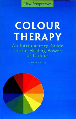 Colour Therapy (eBook, ePUB) - Wills, Pauline