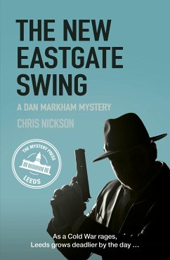 The New Eastgate Swing (eBook, ePUB) - Nickson, Chris