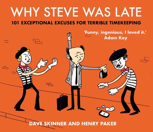 Why Steve Was Late (eBook, ePUB) Why Steve Was Late (eBook, ePUB)