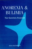 Anorexia & Bulimia (eBook, ePUB) Anorexia & Bulimia (eBook, ePUB)