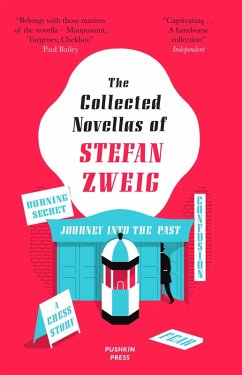 Cover The Collected Novellas of Stefan Zweig (eBook, ePUB)