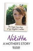 Nikitta: A Mother's Story - The Tragic True Story of My Daughter's Murder (eBook, ePUB)