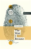 The Man I Became (eBook, ePUB)