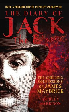 Cover The Diary of Jack the Ripper - The Chilling Confessions of James Maybrick (eBook, ePUB)