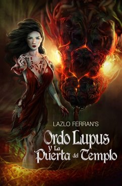 Ordo Lupus y la Puerta del Templo (eBook, ePUB) - Ferran, Lazlo