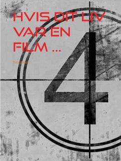 Hvis dit liv var en film ... (eBook, ePUB)