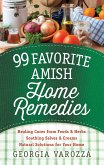 99 Favorite Amish Home Remedies (eBook, ePUB) 99 Favorite Amish Home Remedies (eBook, ePUB)