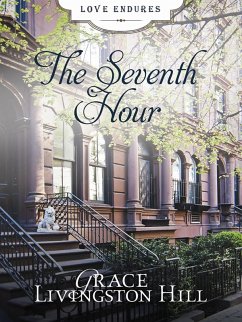 Seventh Hour (eBook, ePUB) - Hill, Grace Livingston