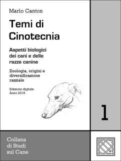 Temi di Cinotecnia 1 - Zoologia, origini e diversificazione razziale (eBook, ePUB) - Canton, Mario