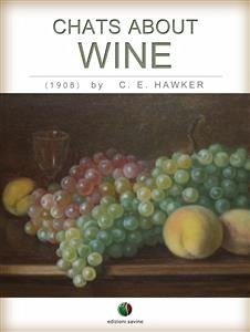 Chats about Wine (eBook, ePUB) - E. Hawker, C.