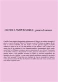 Oltre l'impossibile, paura di amare (fixed-layout eBook, ePUB)