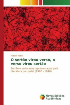 O sertão virou verso, o verso virou sertão - Potier, Robson