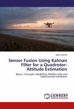 Sensor Fusion Using Kalman Filter for a Quadrotor-Attitude Estimation