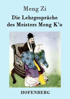 Die Lehrgespräche des Meisters Meng K'o - Meng-Tse