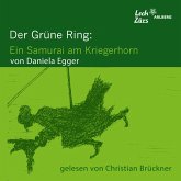Der Grüne Ring: Ein Samurai am Kriegerhorn (MP3-Download)