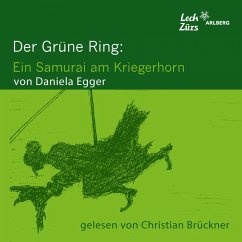 Der Grüne Ring: Ein Samurai am Kriegerhorn (MP3-Download) - Egger, Daniela