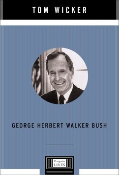 George Herbert Walker Bush (eBook, ePUB) - Wicker, Tom
