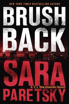 Brush Back (eBook, ePUB) - Paretsky, Sara