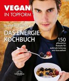 Vegan in Topform - Das Energie-Kochbuch (eBook, ePUB)