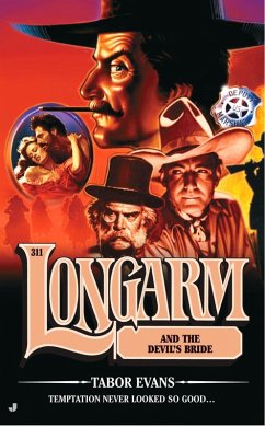 Cover Longarm 311: Longarm and the Devil's Bride (eBook, ePUB)