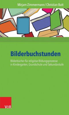 Bilderbuchstunden (eBook, PDF) - Zimmermann, Mirjam; Butt, Christian