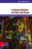In Kommunikation mit Wort und Raum (eBook, PDF)