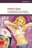 Pretty in Space (eBook, PDF)