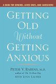 Getting Old Without Getting Anxious (eBook, ePUB)