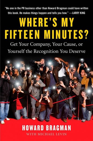 Where's My Fifteen Minutes? (eBook, ePUB)