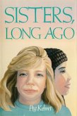 Sisters, Long Ago (eBook, ePUB) Sisters, Long Ago (eBook, ePUB)