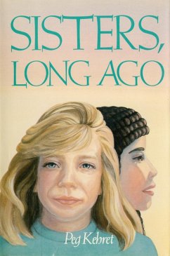 Sisters, Long Ago (eBook, ePUB) - Kehret, Peg