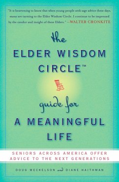 The Elder Wisdom Circle Guide for a Meaningful Life (eBook, ePUB) - Meckelson, Doug