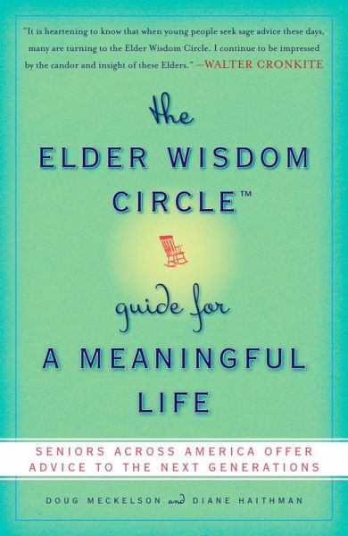 The Elder Wisdom Circle Guide for a Meaningful Life (eBook, ePUB)