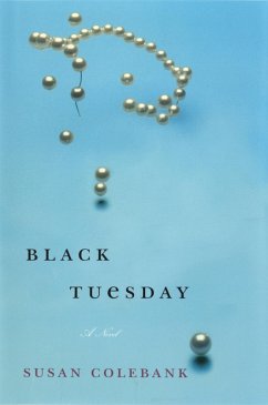 Black Tuesday (eBook, ePUB) - Colebank, Susan