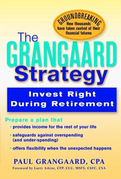 Cover Grangaard Strategy: Invest Right During Retirement (eBook, ePUB)