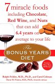 The Bonus Years Diet (eBook, ePUB)