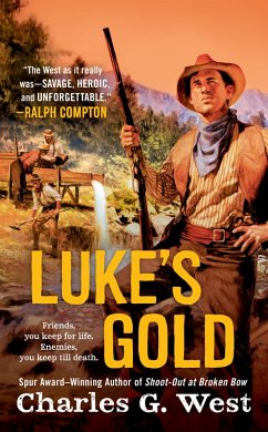 Luke's Gold (eBook, ePUB) - West, Charles G.