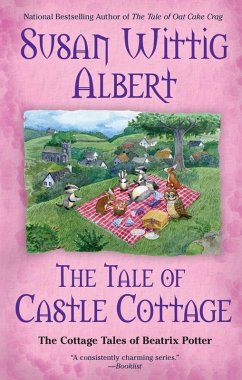 The Tale of Castle Cottage (eBook, ePUB) - Albert, Susan Wittig
