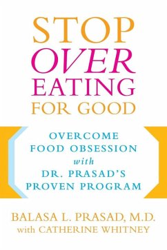 Stop Overeating for Good (eBook, ePUB) - Whitney, Catherine; Prasad, Balasa