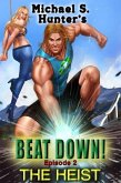 The Heist (Beat Down, #2) (eBook, ePUB) The Heist (Beat Down, #2) (eBook, ePUB)